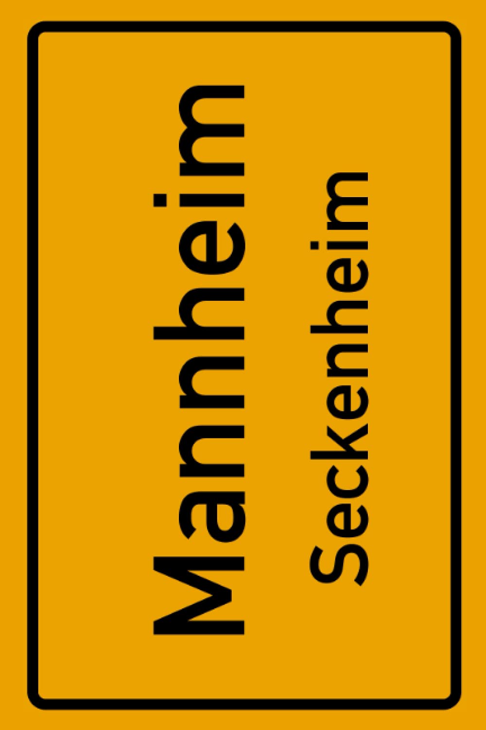Mannheim Seckenheim: Deine Stadt, deine Region, deine Heimat! | Passwort Buch DIN A5 120 Seiten Geschenk