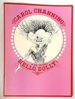CAROL CHANNING In The Original HELLO, DOLLY! 1982 B002YTZSEI Book Cover