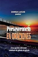 PERSEVERANCIA EN ORACIONES B08DC63QMJ Book Cover