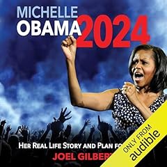 Michelle Obama 2024 Audiolibro Por Joel Gilbert arte de portada