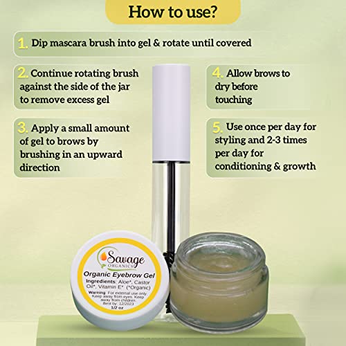 Organic Eyebrow Gel By Savage Organics- Rock Your Brows Like A Boss With No Chemicals- All-Natural Organic Formula Styles, Grows & Nourishes Your Brows For A Beautiful Look- ½ Oz Glass Jar #TOP5