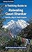 A Trekking Guide to Rolwaling & Gauri Shankar: Lapche, Bigu & Tashi Lapcha (Himalayan Travel Guides)