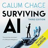 Surviving AI: The Promise and Peril of Artificial Intelligence