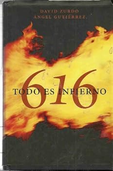 Paperback 616 TODO ES UN INFIERNO [Spanish] Book
