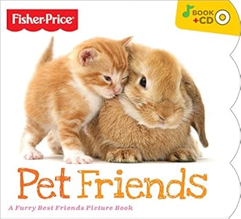 Board book Fisher-Price Pet Friends Board Book With Bonus Music CD Book