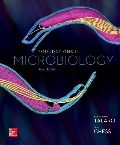 Foundations in Microbiology 9th edition by Talaro, Kathleen Park, Chess, Barry (2014) Hardcover