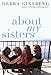 About My Sisters