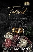 Tamed: A Standalone Romance (Finders Keepers) B09ZJ1P37G Book Cover