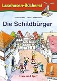 manfred maier hengersberg  Die Schildbürger: Schulausgabe (Lesehasen-Bücherei)