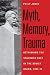 Myth, Memory, Trauma (Eurasia Past and Present)