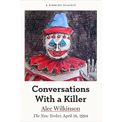 Conversations With a Killer