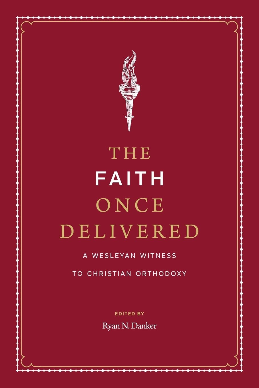 The Faith Once Delivered