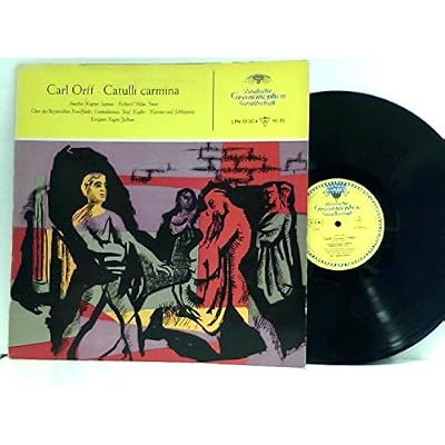 Carl Orff &ndash; Annelies Kupper , Sopran &middot; Richard Holm , Tenor - Chor Des Bayerischen Rundfunks - Dirigent: Eugen Jochum &ndash; Catulli Carmina