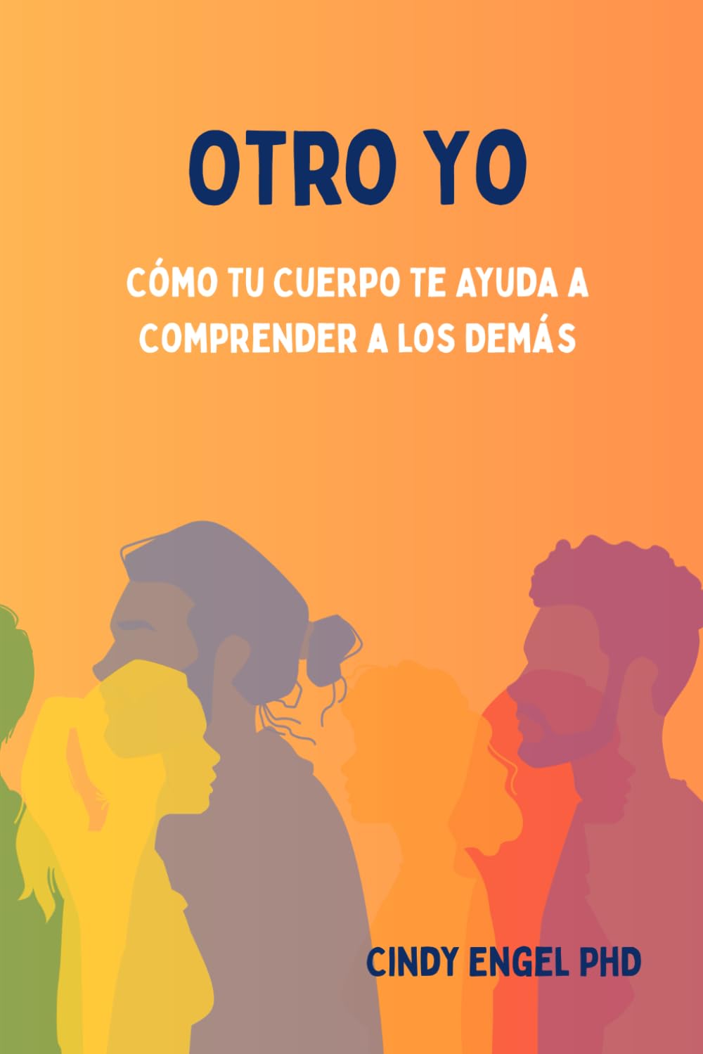Otro Yo: Cómo Tu Cuerpo Te Ayuda a Comprender a los Demás