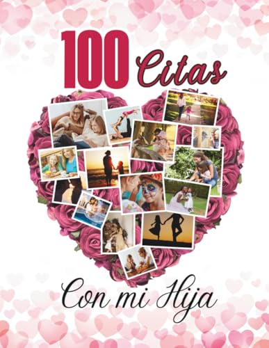 100 Citas con mi hija (Edición económica – Blanco y negro): Diario guiado de actividades y recuerdos entre mamá e hija (Spanish Edition)