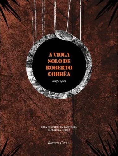 A VIOLA SOLO DE ROBERTO CORRÊA - COMPOSIÇÕES | Amazon.com.br