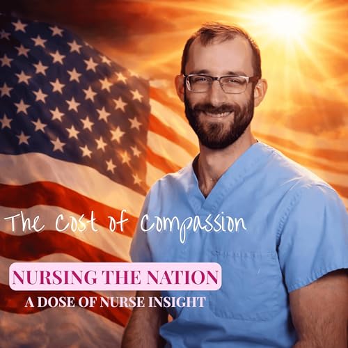 BONUS Episode: The Cost of Compassion & Remembering Alex Petti, RN