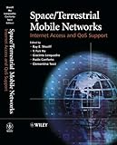  Space/Terrestrial Mobile Networks: Internet Access and QoS Support (English Edition)