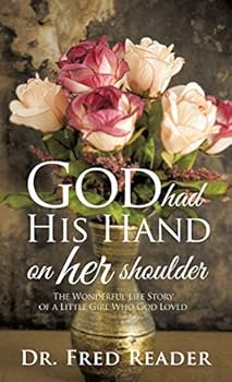 Hardcover God Had His Hand on Her Shoulder Book