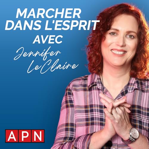 Couverture de Marcher dans l&rsquo;Esprit avec Jennifer LeClaire