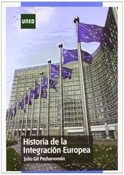 Paperback Historia de la integración europea (GRADO) (Spanish Edition) [Spanish] Book