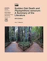Sudden Oak Death and Phytophthora ramorum: A Summary of the Literature 2010 Edition 1507509294 Book Cover