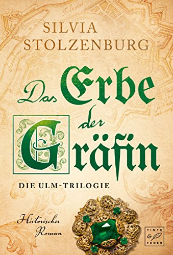 Das Erbe der Gräfin (Die Ulm-Trilogie 2) (German