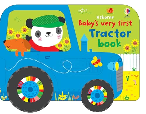 Baby's Very First Tractor book: An Interactive Tractor-Shaped Board Book for Little Ones About Farm Play (Baby's Very First Books)