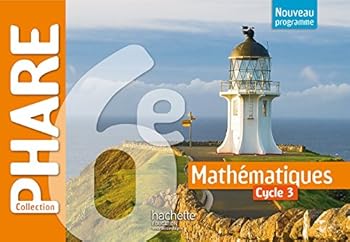 Hardcover Phare mathématiques cycle 3 / 6e - Livre élève - éd. 2016 [French] Book