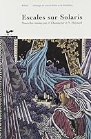 Escales sur Solaris 292160311X Book Cover