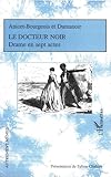 Le docteur noir: Drame en sept actes (French Edition)