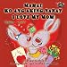 Mahal Ko ang Aking Nanay Love My Mom (filipino children's books, tagalog baby books): tagalog kids, tagalog for toddlers, filipino children (Tagalog English Bilingual Collection) (Tagalog Edition)