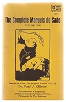The Complete Marquis de Sade Volume One (one) B001954IYE Book Cover