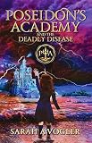 Poseidon's Academy and the Deadly Disease: A Middle Grade Fantasy Series (English Edition) - Sarah A Vogler 