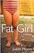 Fat Girl: A True Story