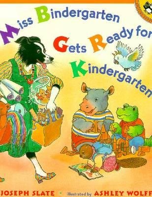 [(Miss Bindergarten Gets Ready F )] [Author: Joseph Slate] [Sep-2001]