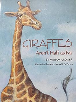 Hardcover Giraffes Aren'T Half As Fat Book