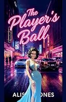 Player's Ball B0G2TQXJ3C Book Cover
