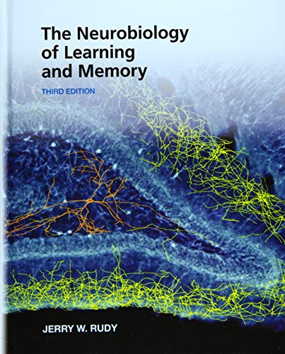 The Neurobiology of Learning and Memory