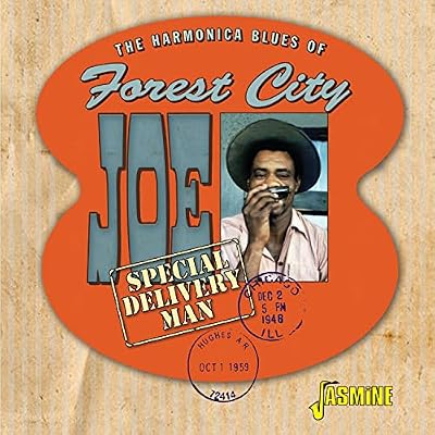 Special Delivery Man - The Harmonica Blues of Forest City Joe