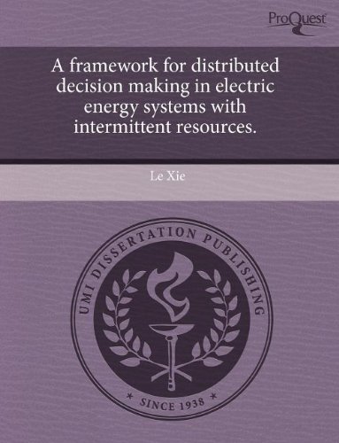 Amazon | A Framework for Distributed Decision Making in Electric Energy ...
