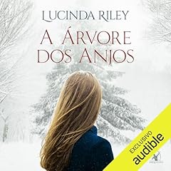 A árvore dos anjos Audiolibro Por Lucinda Riley, Vera Ribeiro arte de portada