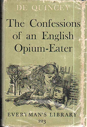 The Confessions of an English Opium Eater: Ever... B00DE1LN58 Book Cover