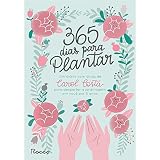 365 dias para plantar