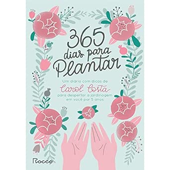 365 dias para plantar