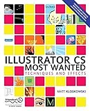  Illustrator CS Most Wanted: Techniques and Effects by Matt Kloskowski (2004-04-05)