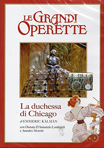 La Duchessa Di Chicago Di Emmerich Kalman - Le Grandi Operette