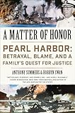 A Matter of Honor: Pearl Harbor: Betrayal, Blame, and a Family's Quest for Justice
