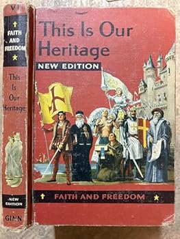 Hardcover This is Our Heritage, Faith and Freedom Series Book