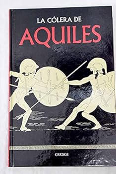 La cólera de Aquiles